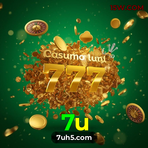 Bônus do 7u | Cassino Online Rápido e Seguro